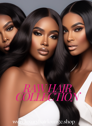 RAW HAIR COLLECTION