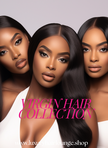 VIRGIN HAIR COLLECTION