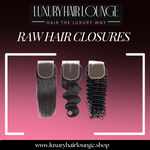 RAW HAIR CLOSURES